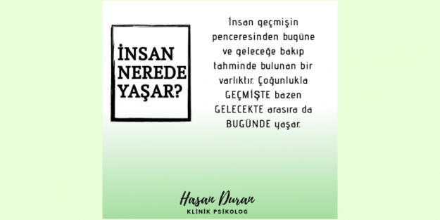 geçmiş şimdi olduğunda
