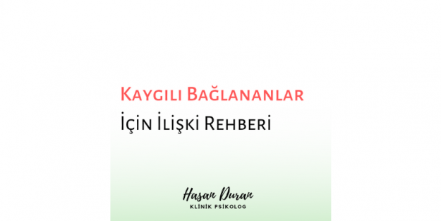 kaygılı bağlanma